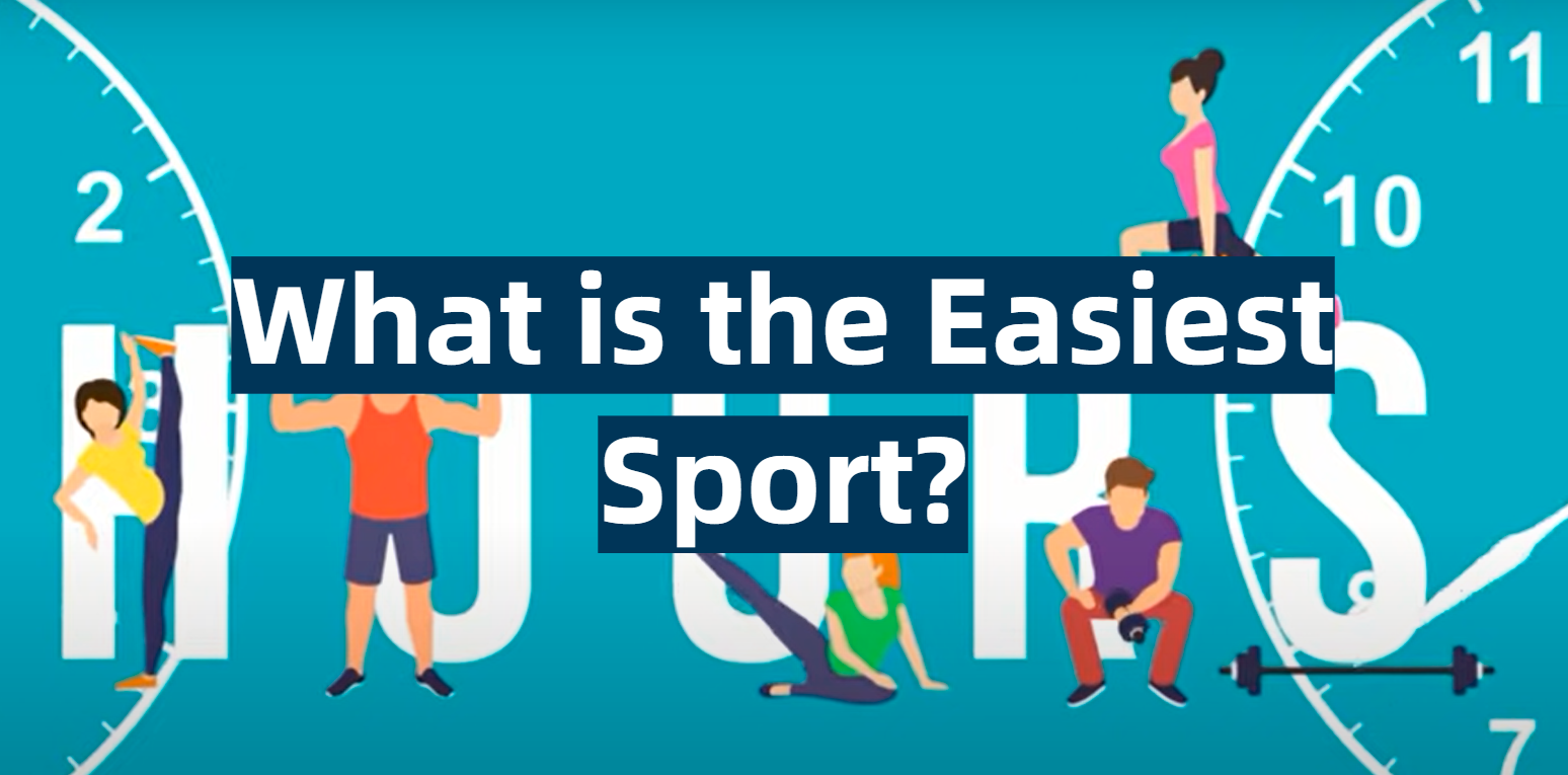 What is the Easiest Sport?
