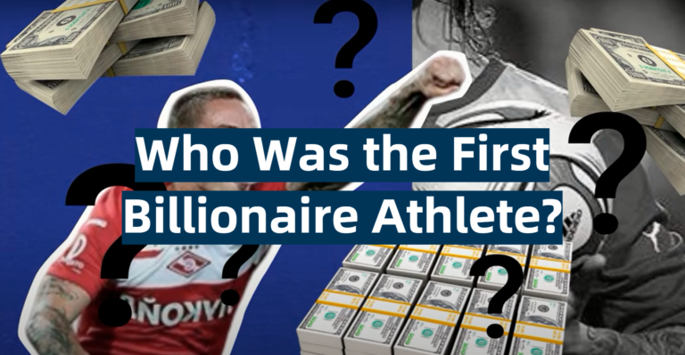 Who Was The First Billionaire Athlete In The World