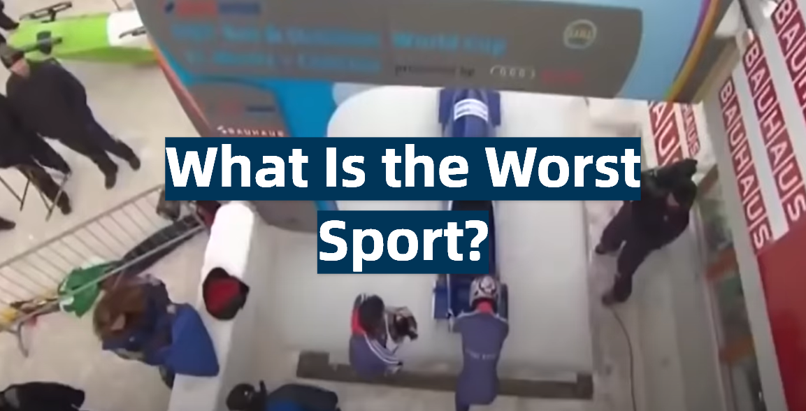What Is the Worst Sport?