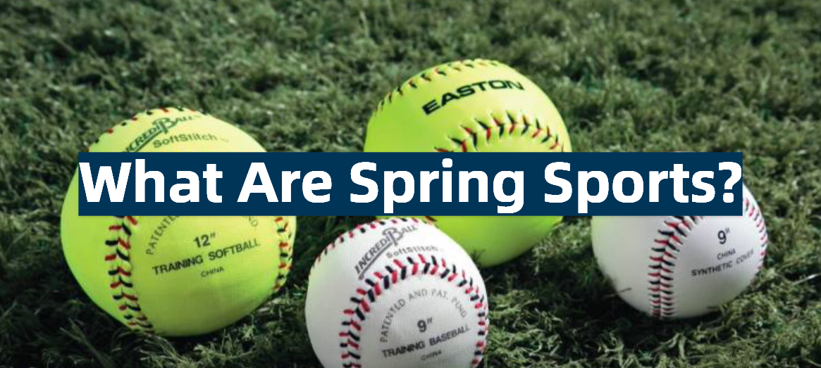 What Are Spring Sports?