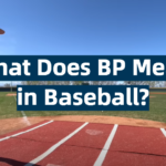 What Does BP Mean in Baseball?