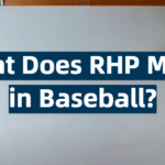 What Does RHP Mean in Baseball?