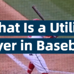 What Is a Utility Player in Baseball?
